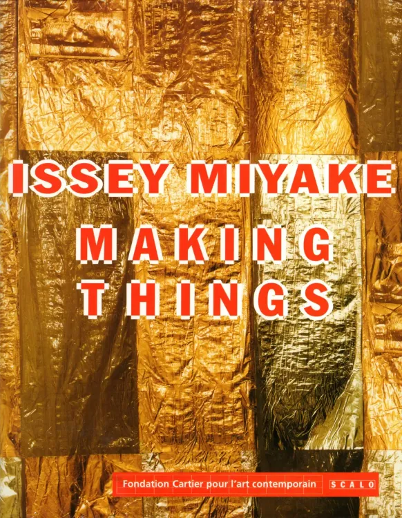 ISSEY MIYAKE MAKING THINGS 日本語版 Issey Miyake: Making Things, 1999 | Fashion Scans | ARCHIVE.pdf